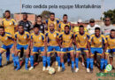 MONTALVÂNIA F C CLASSIFICADA PARA A FINAL DA COPA NORTE MINEIRA DE FUTEBOL AMADOR